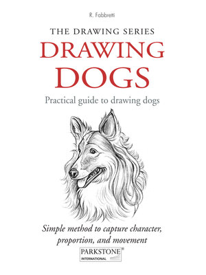 cover image of Drawing Dogs. Practical guide to drawing dogs